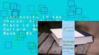 Introverts in the Church: Finding Our Place in an Extroverted Culture  Best Sellers Rank : #2