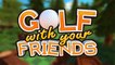 Golf With Your Friends - Trailer d'annonce console