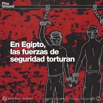 Descargas eléctricas y abusos sexuales: la brutal represión en Egipto.