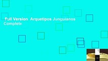 Full Version  Arquetipos Junguianos Complete