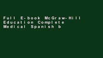 Full E-book McGraw-Hill Education Complete Medical Spanish by Joanna Rios