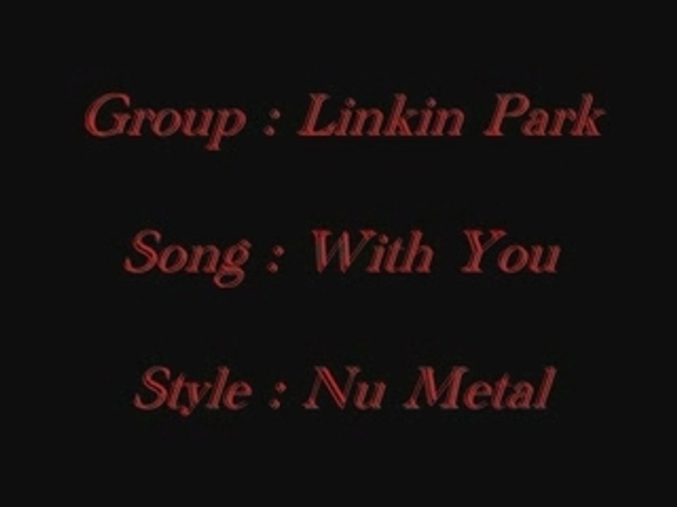 Linkin Park - With you