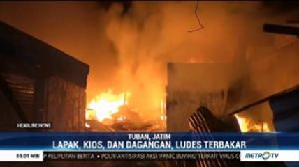 Pasar Baru Tuban Terbakar