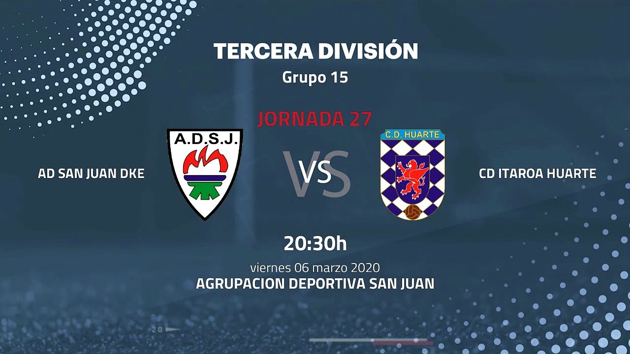 Previa partido entre AD San Juan DKE y CD Itaroa Huarte Jornada 27 Tercera División