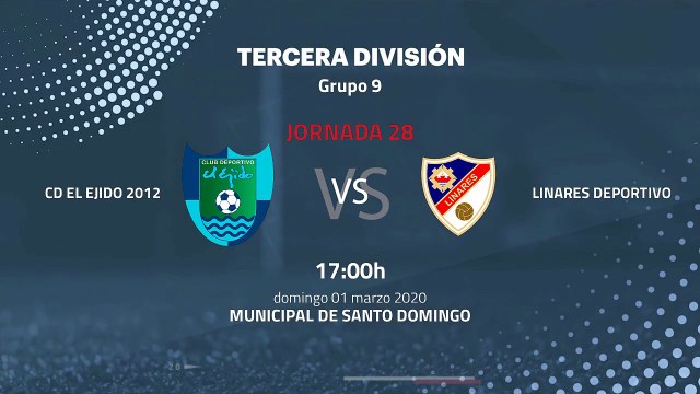 Previa partido entre CD El Ejido 2012 y Linares Deportivo Jornada 28 Tercera División