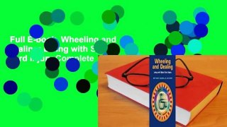 Full E-book  Wheeling and Dealing: Living with Spinal Cord Injury Complete