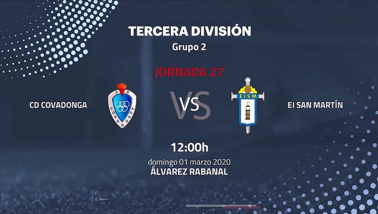 Previa partido entre CD Covadonga y EI San Martín Jornada 27 Tercera División