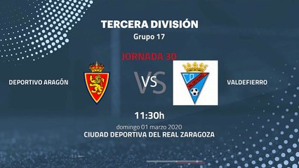 Previa partido entre Deportivo Aragón y Valdefierro Jornada 30 Tercera División