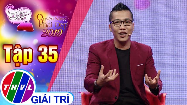 Hoàng Rapper nói về giác quan của người phụ nữ trong trường hợp lựa chọn bạn đời | Quyền năng phái đẹp 2019 - Tập 35