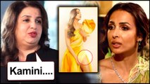 Farah Khan INSULTS Malaika Arora, Calls 