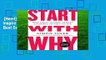 [Read] Start With Why: How Great Leaders Inspire Everyone to Take Action  Best Sellers Rank : #5