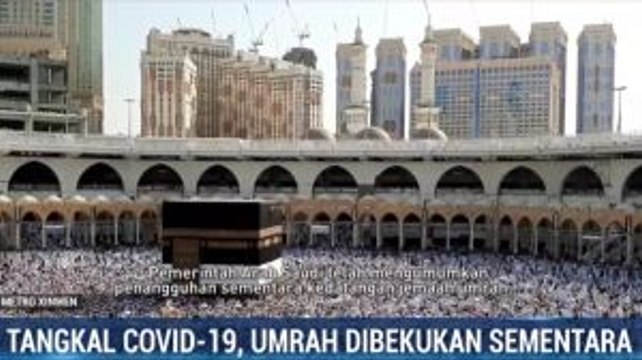 Tangkal Covid-19, Arab Saudi Setop Sementara Umrah