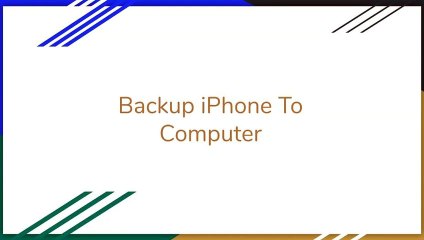 Backup iPhone to Computer in Simple Steps