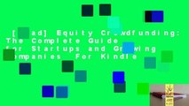 [Read] Equity Crowdfunding: The Complete Guide for Startups and Growing Companies  For Kindle
