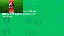 [Read] Poor Workers' Unions: Rebuilding Labor from Below  For Free