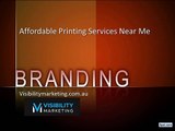 Affordable Printing Services Near Me - Visibility Marketing