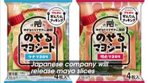 Japanese Company Creates Mayonnaise Slices That Resemble Sliced Cheese