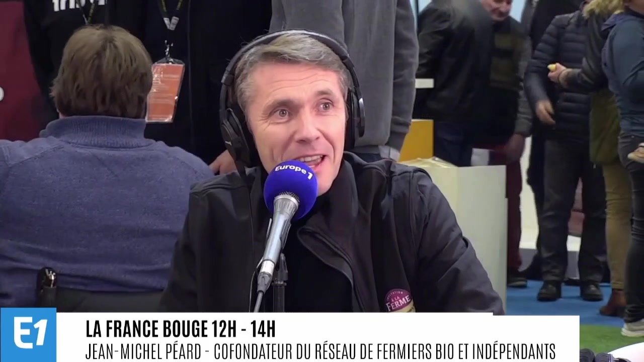 La France bouge : Jean-Michel Péard, cofondateur du réseau de fermiers bio et indépendants « Invitation à la ferme »