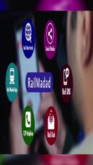 ‘रेल मदद’ ऐप से मिलता है हर समस्या का समाधान