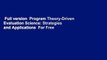 Full version  Program Theory-Driven Evaluation Science: Strategies and Applications  For Free