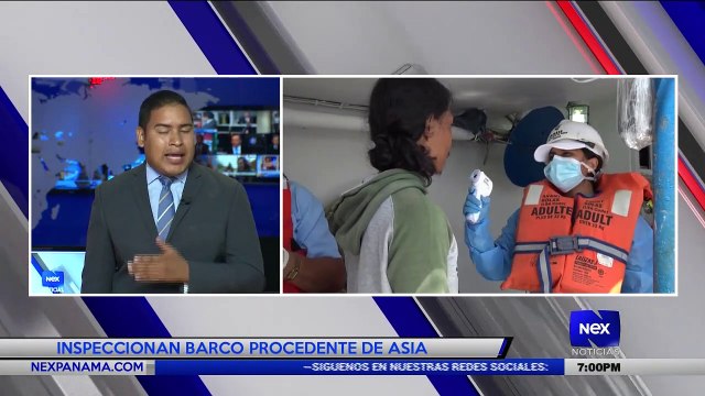 Inspeccionan barco procedente de Asia - Nex Noticias