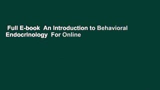 Full E-book  An Introduction to Behavioral Endocrinology  For Online