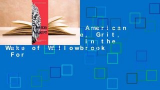 Full Version  American Snake Pit: Hope, Grit, and Resilience in the Wake of Willowbrook  For