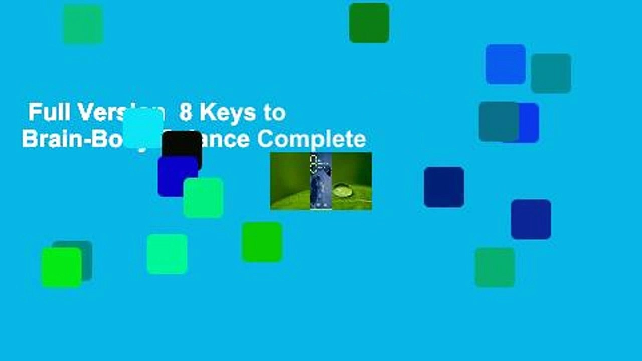Full Version  8 Keys to Brain-Body Balance Complete