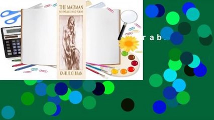 The Madman: His Parables and Poems  Review