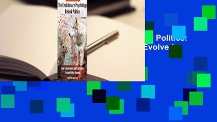 The Evolutionary Psychology Behind Politics: How Conservatism and Liberalism Evolved Within