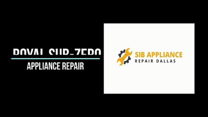 Royal Sub-Zero Appliance Repair