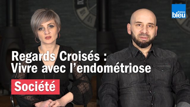 Regards Croisés - Vivre avec l'endométriose