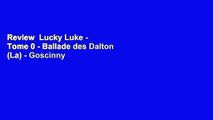Review  Lucky Luke - Tome 0 - Ballade des Dalton (La) - Goscinny