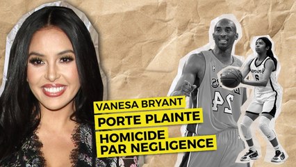 Vanessa Bryant porte plainte pour Homicide par Négligence
