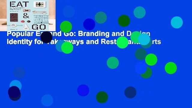 Popular Eat and Go: Branding and Design Identity for Takeaways and Restaurants (Arts