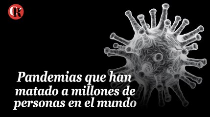 Pandemias que han matado a millones de personas en el mundo