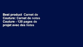 Best product  Carnet de Couture: Carnet de notes Couture - 120 pages de projet avec des listes de