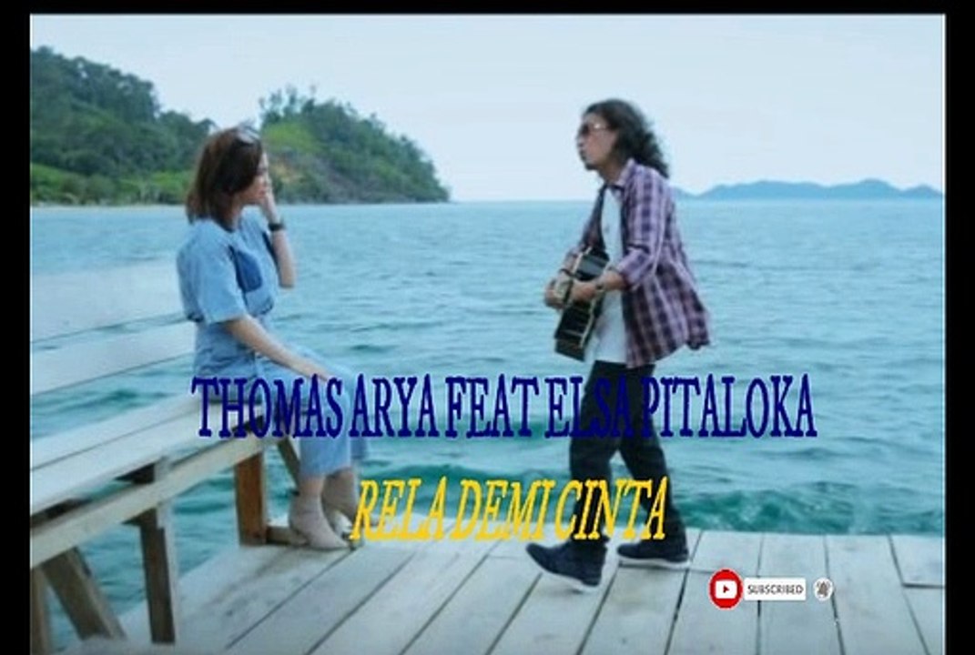 Thomas Arya Feat Elsa Pitaloka - Rela Demi Cinta - Terbaru 2020