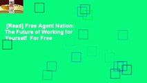 The Future of Working for Yourself Free Agent Nation