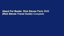 About For Books  Rick Steves Paris 2020 (Rick Steves Travel Guide) Complete