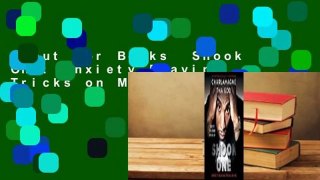 About For Books  Shook One: Anxiety Playing Tricks on Me  For Free