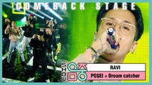 [Comeback Stage] RAVI -PO$EI   DREAM CATCHER , 라비 - PO$EI   DREAM CATCHER Show Music core 20200229