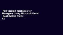 Full version  Statistics for Managers Using Microsoft Excel  Best Sellers Rank : #2