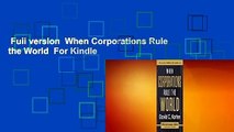 Full version  When Corporations Rule the World  For Kindle