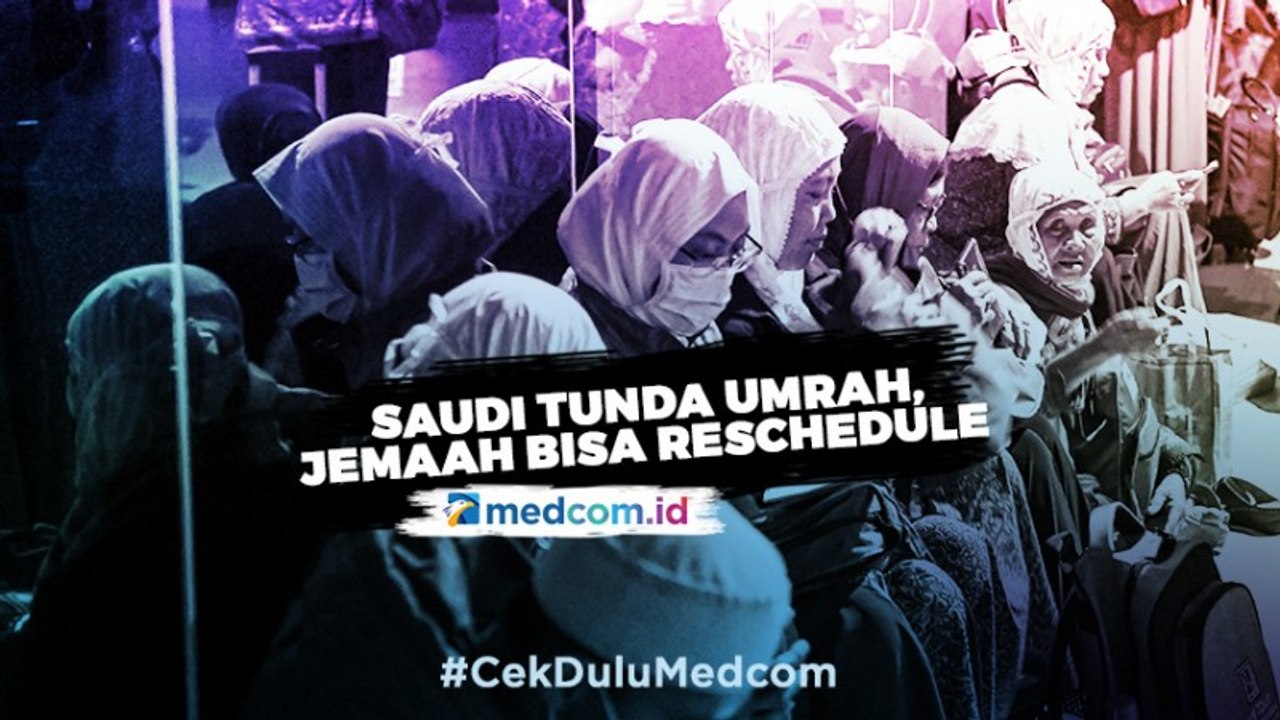 Saudi Tunda Umrah, Jemaah Bisa Reschedule Tiket