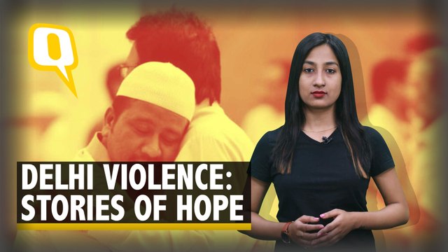 Amid Delhi Violence, These Stories Restore Our Faith In Humanity