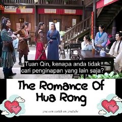 The Romance Of HUA RONG (一夜新娘) Episode 7 (SUB INDO)
