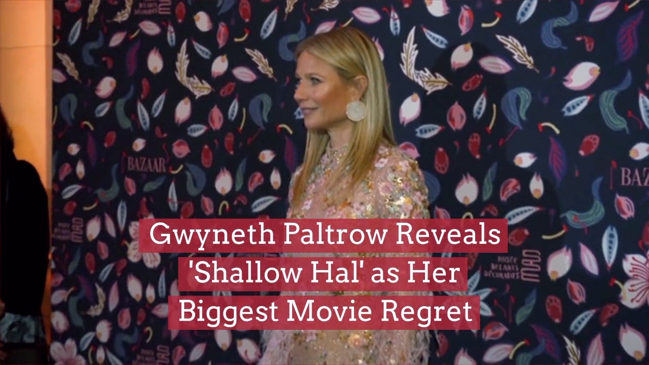 Gwyneth Paltrow Has Regrets