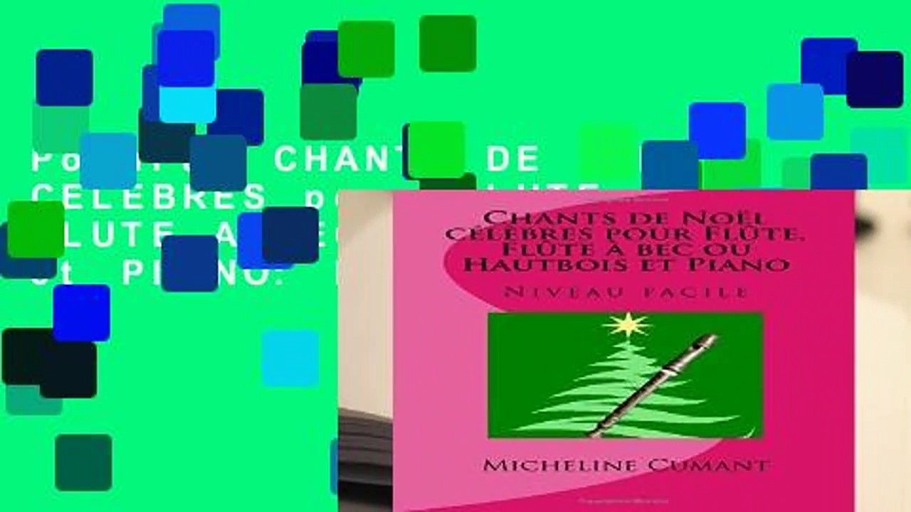 Popular CHANTS DE NOEL CELEBRES pour FLUTE, FLUTE A BEC ou HAUTBOIS et PIANO: Niveau facile: