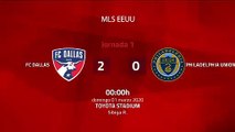 Resumen partido entre FC Dallas y Philadelphia Union Jornada 1 MLS - Liga USA